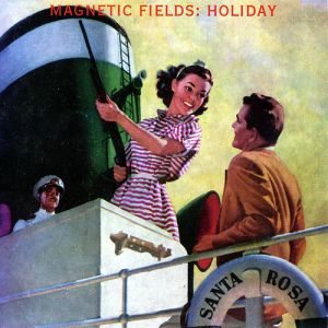 Album The Magnetic Fields - Holiday
