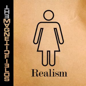 Album The Magnetic Fields - Realism
