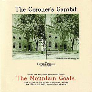 Album The Mountain Goats - The Coroner