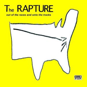 Album The Rapture - Out of the Races and Onto the Tracks