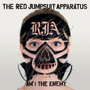 Album The Red Jumpsuit Apparatus - Am I the Enemy