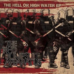 The Red Jumpsuit Apparatus The Hell or High Water EP, 2010