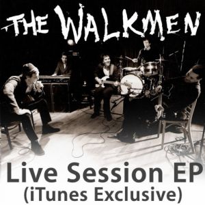 Album The Walkmen - Live Session (iTunes Exclusive)
