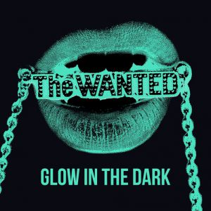 Album The Wanted - Glow in the Dark