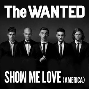 The Wanted Show Me Love (America), 2013