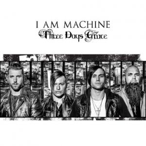 Three Days Grace I Am Machine, 2014
