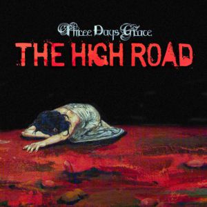 Three Days Grace The High Road, 2013