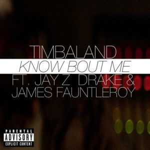Timbaland : Know Bout Me
