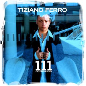 Album Tiziano Ferro - 111 Centoundici