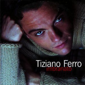 Album Tiziano Ferro - Imbranato