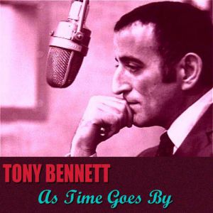 Album Tony Bennett - As Time Goes By