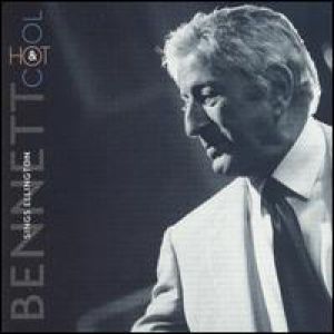 Album Tony Bennett - Bennett Sings Ellington: Hot & Cool