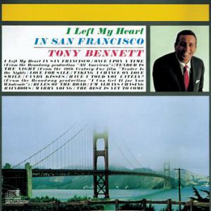 Album Tony Bennett - I Left My Heart in San Francisco