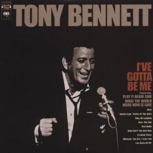 Tony Bennett I've Gotta Be Me, 1969