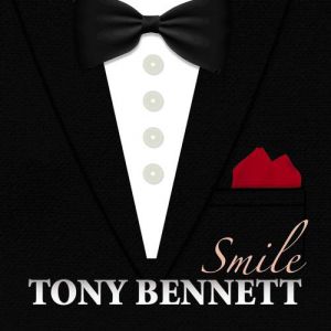 Tony Bennett Smile, 1800