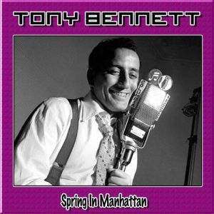 Album Tony Bennett - Spring in Manhattan
