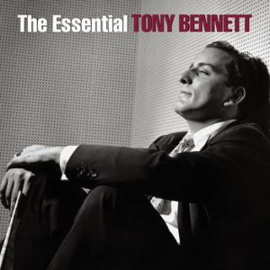 Album Tony Bennett - The Essential Tony Bennett