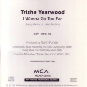 Trisha Yearwood I Wanna Go Too Far, 1995