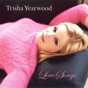 Album Love Songs - Trisha Yearwood