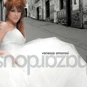 Album Vanessa Amorosi - Hazardous