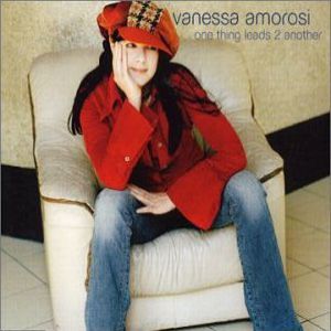 Album Vanessa Amorosi - One Thing Leads 2 Another