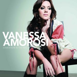 Album Somewhere in the Real World - Vanessa Amorosi