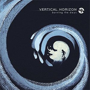 Album Vertical Horizon - Burning the Days