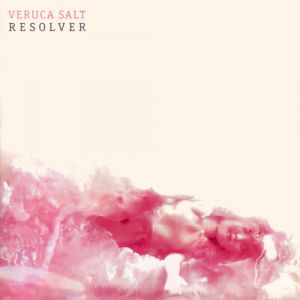 Album Veruca Salt - Resolver