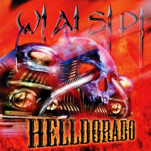 Album W.A.S.P. - Helldorado