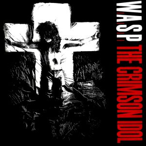Album W.A.S.P. - The Crimson Idol