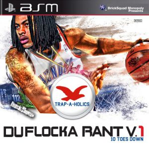 DuFlocka Rant (10 Toes Down) - album