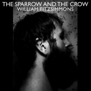 Album William Fitzsimmons - The Sparrow and the Crow