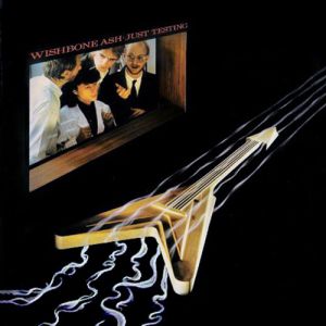 Album Wishbone Ash - Just Testing