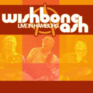 Album Wishbone Ash - Live in Hamburg