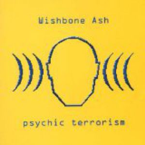 Album Wishbone Ash - Psychic Terrorism