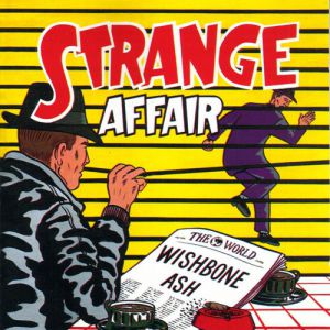 Wishbone Ash Strange Affair, 1991
