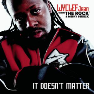 Wyclef Jean It Doesn't Matter, 2000