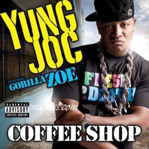Album Yung Joc - Coffee Shop