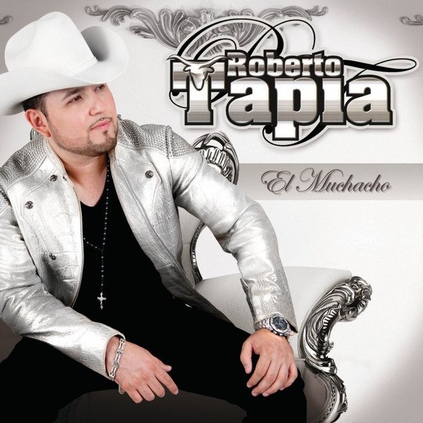 El Muchacho - Roberto Tapia