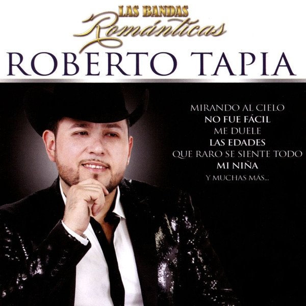 Roberto Tapia : Las Bandas Románticas