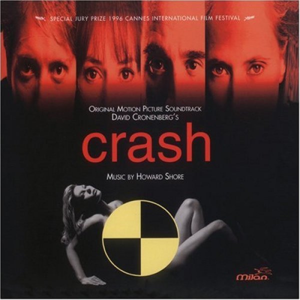 Howard Shore : David Cronenberg's Crash - Original Motion Picture Soundtrack