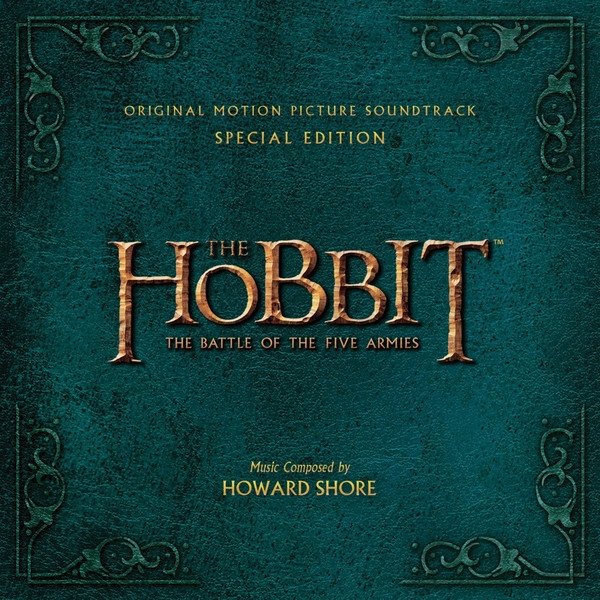 Howard Shore : The Hobbit: The Battle Of The Five Armies (Original Motion Picture Soundtrack)