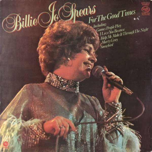 Billie Jo Spears : For The Good Times