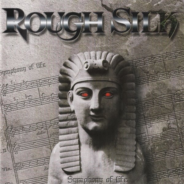 Rough Silk : Symphony Of Life