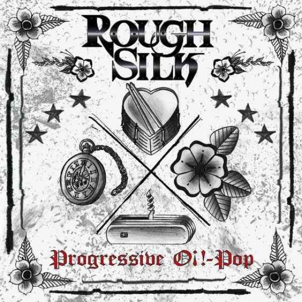 Rough Silk : Progressive Oi!-Pop