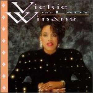 Vickie Winans : The Lady