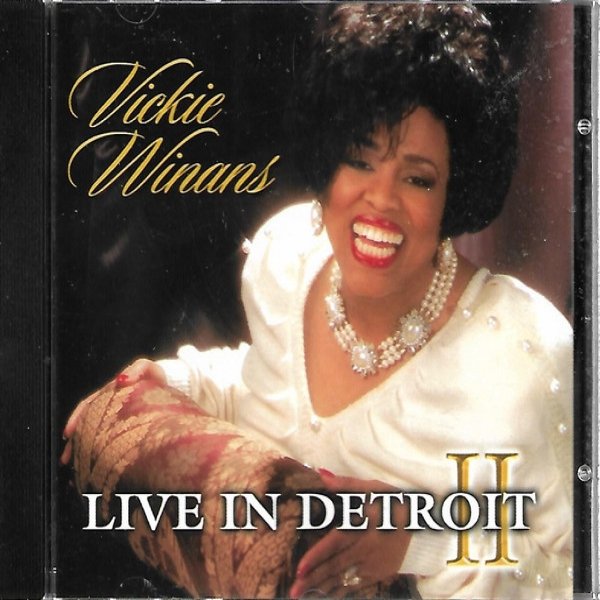 Vickie Winans : Live In Detroit II