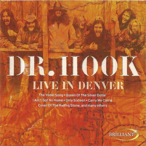 Dr. Hook : Live In Denver