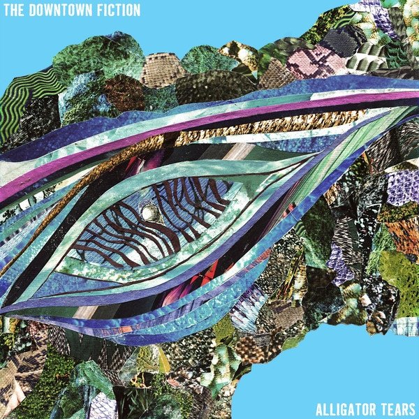 Alligator Tears - The Downtown Fiction