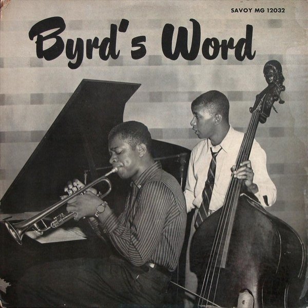 Donald Byrd : Byrd's Word